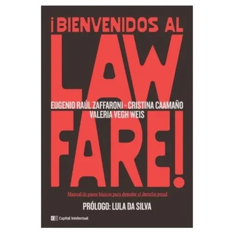 BIENVENIDOS AL LAWFARE (Nuevo)