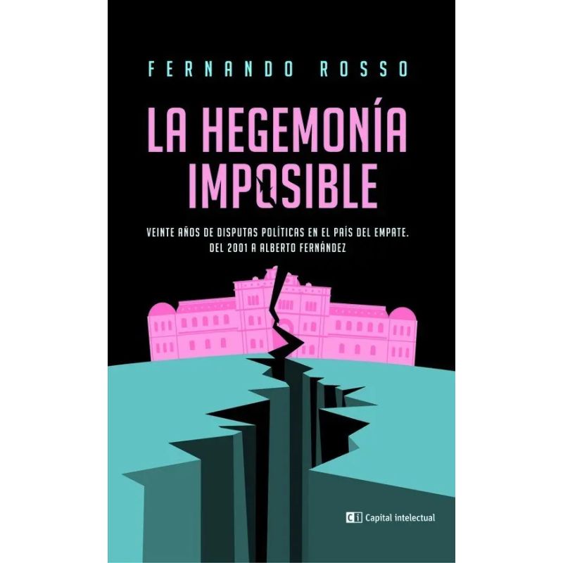 HEGEMONIA IMPOSIBLE, LA (Nuevo)