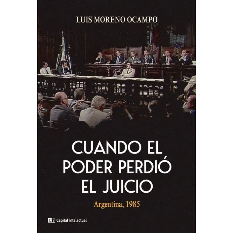 CUANDO EL PODER PERDIO EL JUICIO (Nuevo)