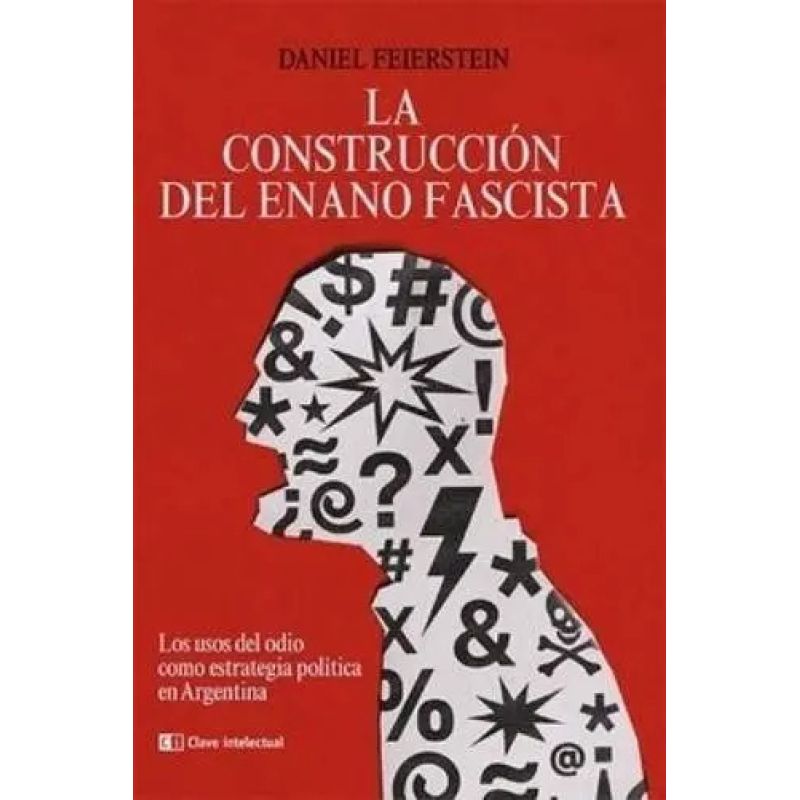 CONSTRUCCION DEL ENANO FASCISTA, LA - ED. AMPLIADA (Nuevo)