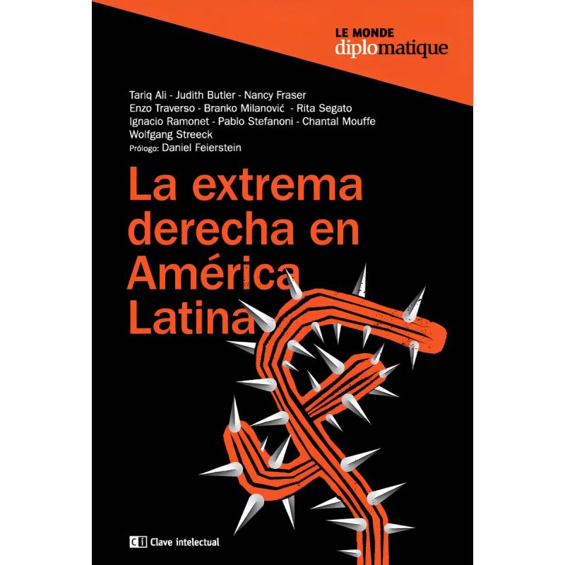 EXTREMA DERECHA EN AMERICA LATINA, LA (Nuevo)