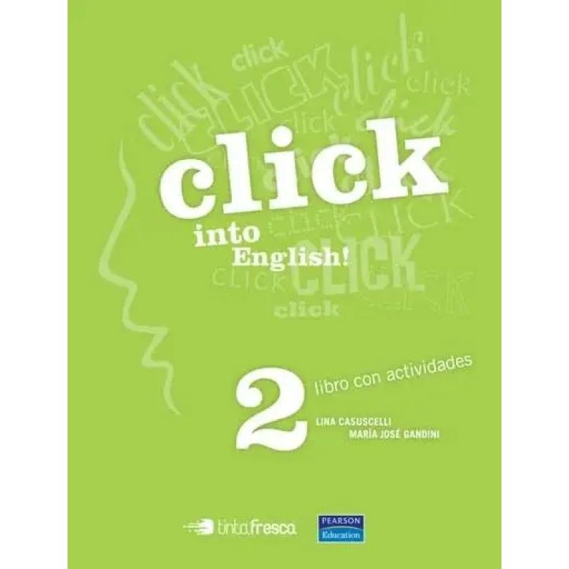 CLICK INTO ENGLISH 2 - SB (Nuevo)
