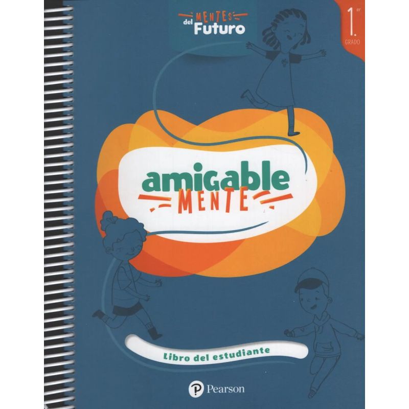 AMIGABLE MENTE 1 - LIBRO DEL ESTUDIANTE 1° GRADO K12 (Nuevo)