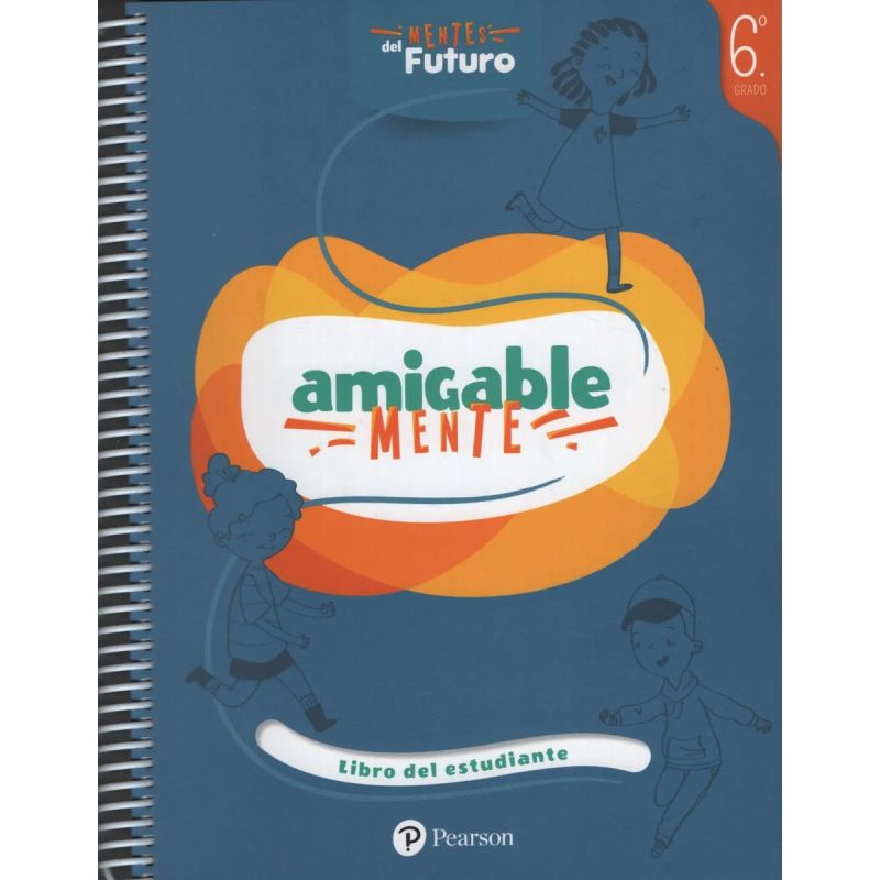 AMIGABLE MENTE 6 - LIBRO DEL ESTUDIANTE 6° GRADO K12 (Nuevo)