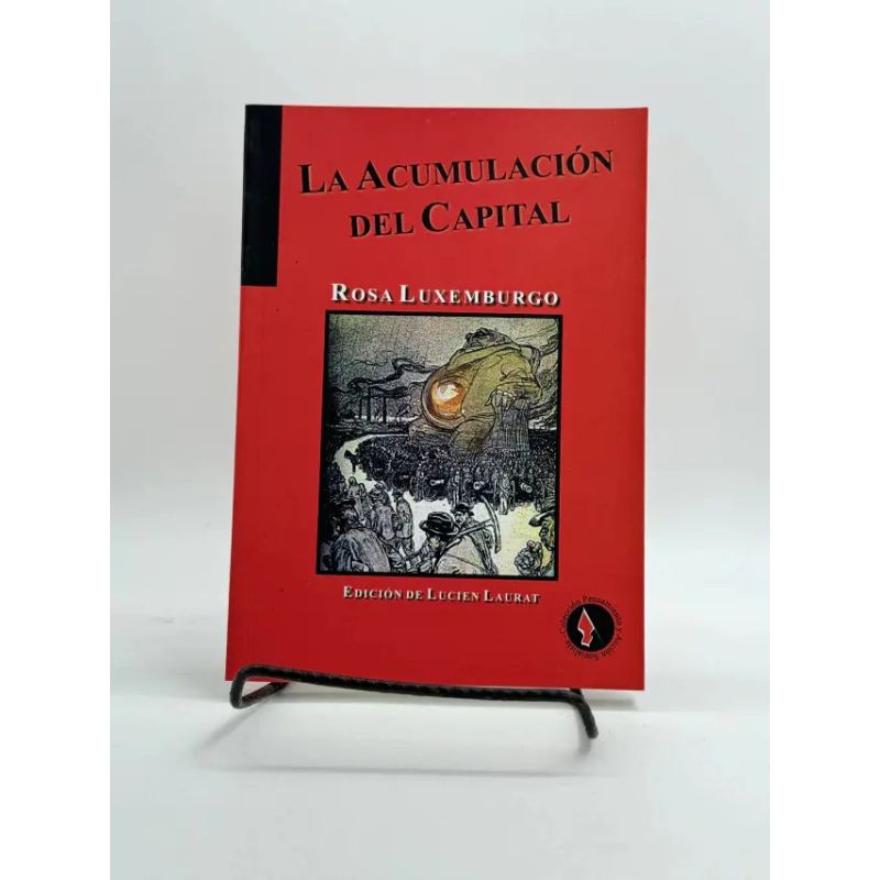 ACUMULACION DEL CAPITAL, LA