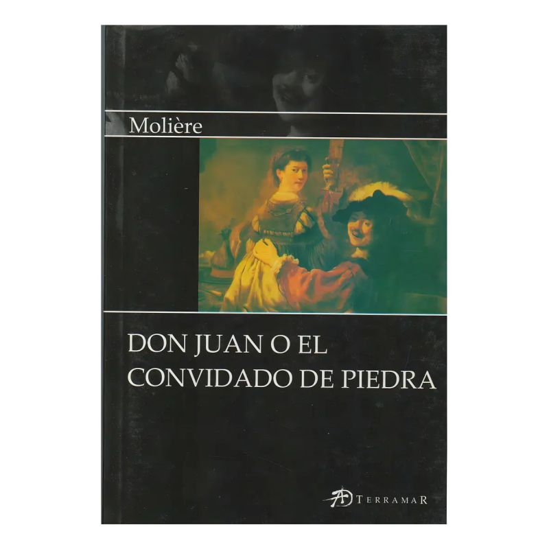 DON JUAN O EL CONVIDADO DE PIEDRA (Nuevo)