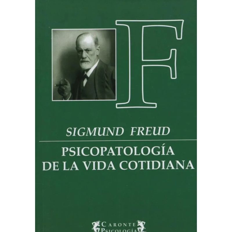 PSICOPATOLOGIA DE LA VIDA COTIDIANA (Nuevo) - Miniatura 3