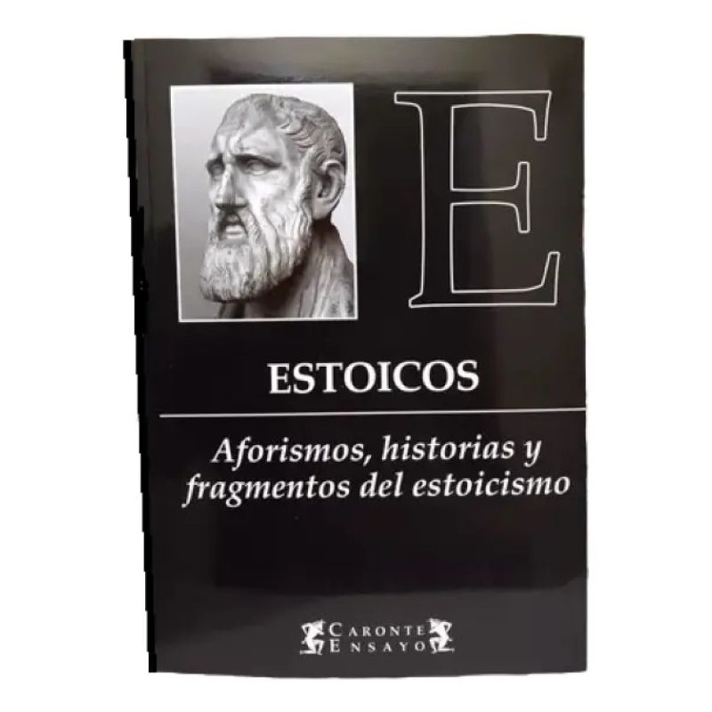 ESTOICOS - AFORISMOS, HISTORIAS Y FRAGMENTOS DEL ESTOICISMO (Nuevo) - Miniatura 4