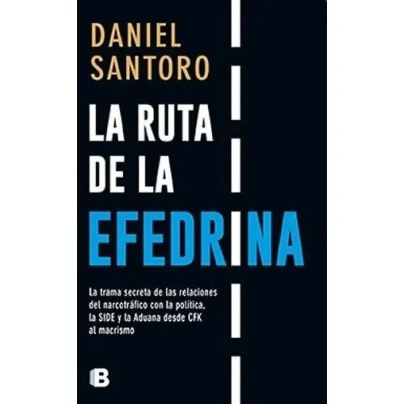 RUTA DE LA EFEDRINA, LA (Nuevo)