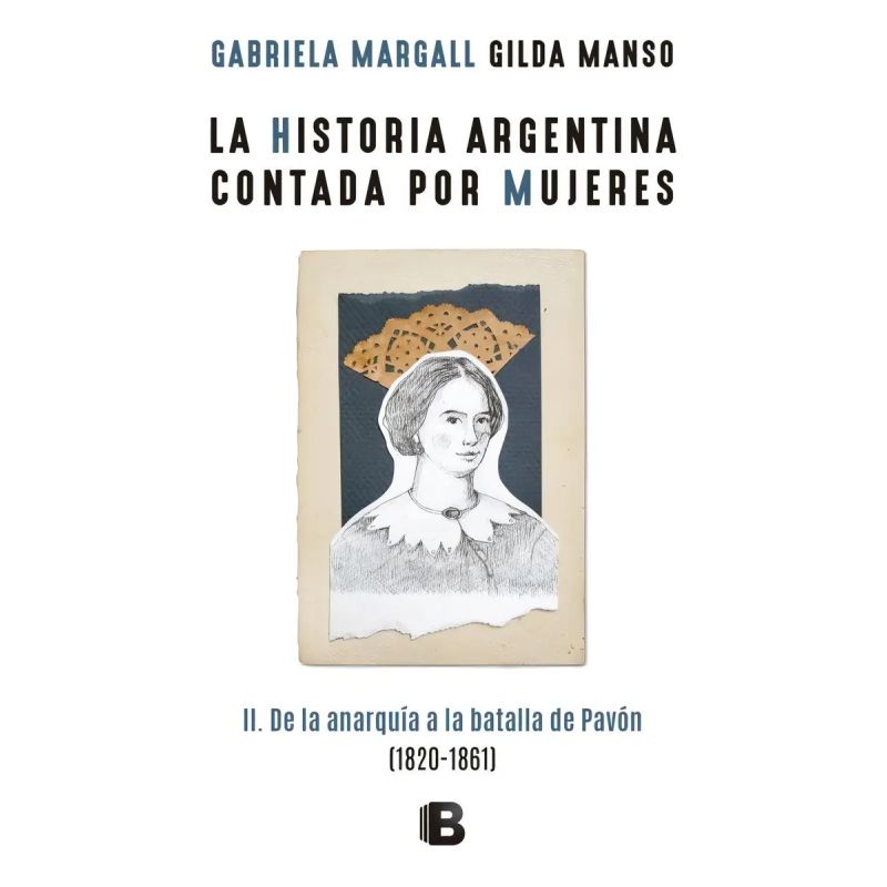 HISTORIA ARGENTINA CONTADA POR MUJERES 2 (Nuevo)