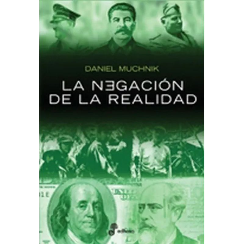 NEGACION DE LA REALIDAD, LA (Nuevo)