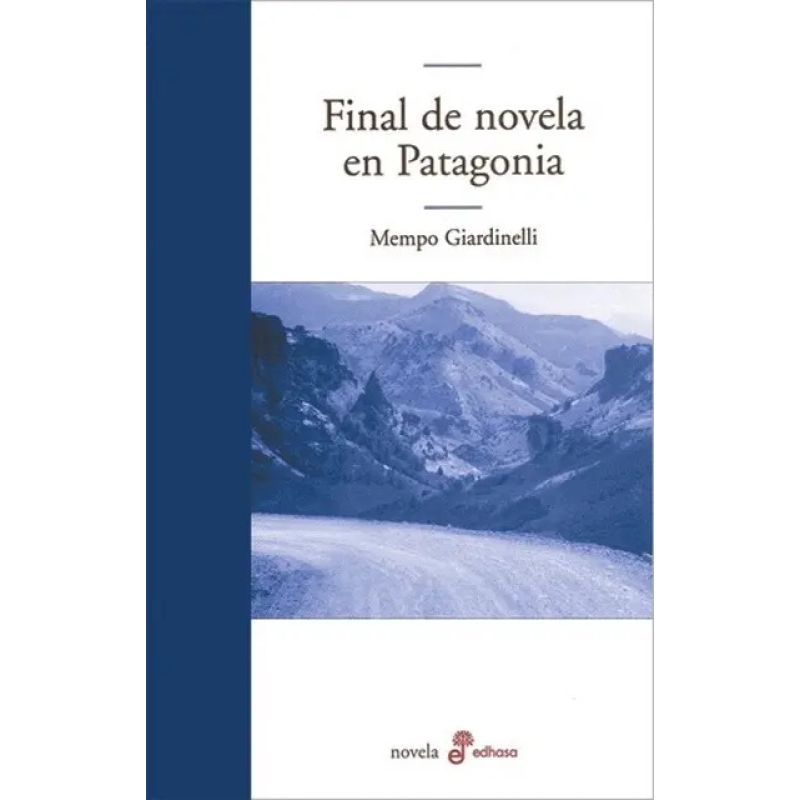 FINAL DE NOVELA EN PATAGONIA (Nuevo)