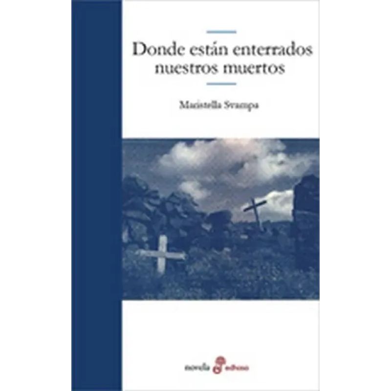 DONDE ESTAN ENTERRADOS NUESTROS MUERTOS (Nuevo)