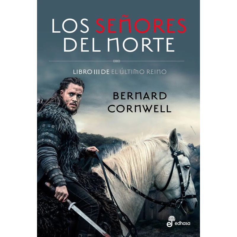 SEÑORES DEL NORTE, LOS - EL ULTIMO REINO III (Nuevo)
