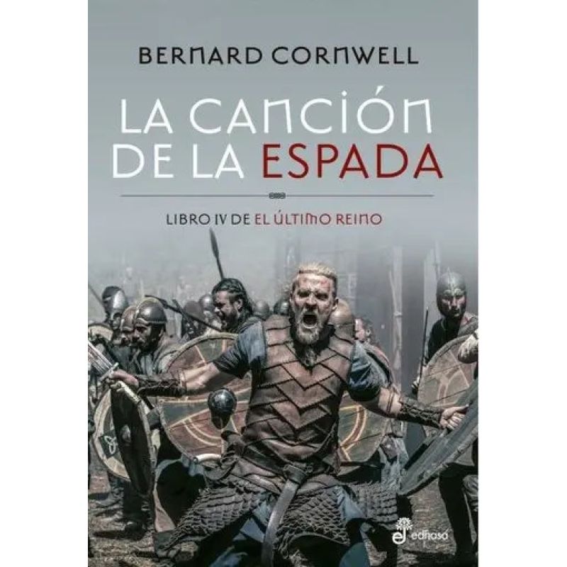 CANCION DE LA ESPADA, LA  - EL ULTIMO REINO IV (Nuevo)