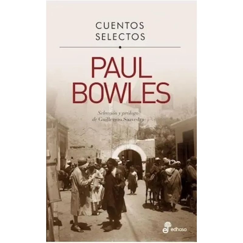 CUENTOS SELECTOS - SELECCION Y PROLOGO DE GUILLERMO SAAVEDRA (Nuevo)