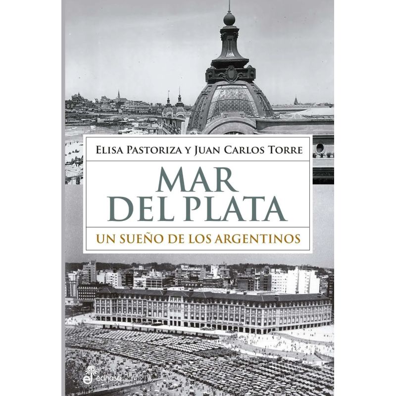 MAR DEL PLATA - UN SUEÑO DE LOS ARGENTINOS (Nuevo)