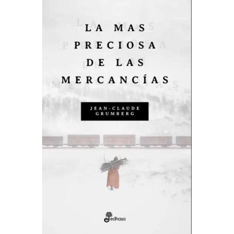 MAS PRECIOSA DE LAS MERCANCIAS, LA (Nuevo)