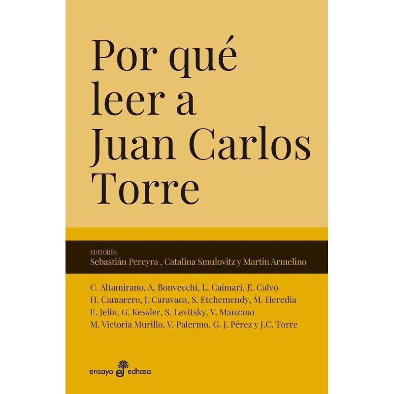 POR QUE LEER A JUAN CARLOS TORRE (Nuevo)