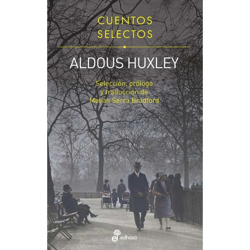 CUENTOS SELECTOS - ALDOUS HUXLEY (Nuevo)