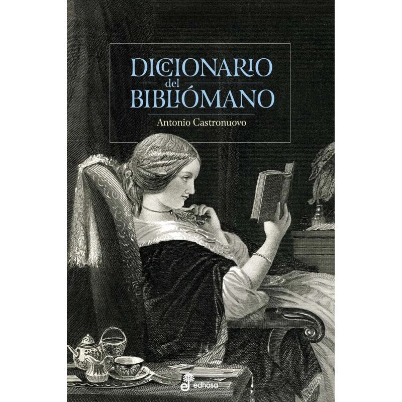 DICCIONARIO DEL BIBLIOMANO (Nuevo)