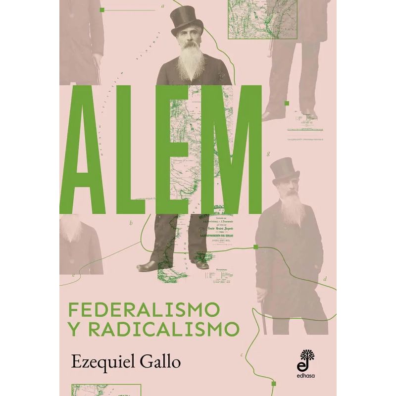ALEM - FEDERALISMO Y RADICALISMO (Nuevo)