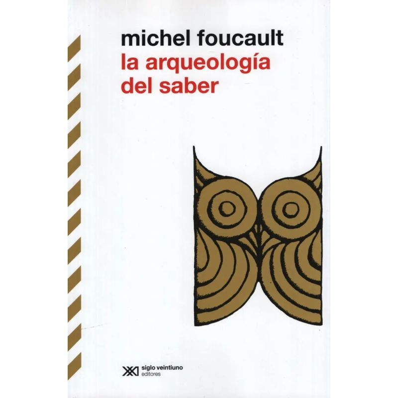 ARQUEOLOGIA DEL SABER,LA - EDICION DEFINITIVA (Nuevo)