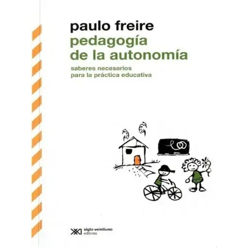 PEDAGOGIA DE LA AUTONOMIA (EDICION DEFINITIVA) (Nuevo)