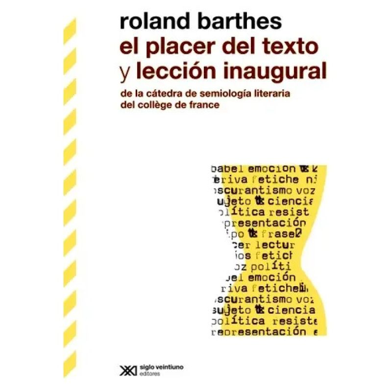 PLACER DEL TEXTO Y LECCION INAUGURAL:DE LA CATEDRA DE SEMIOL (Nuevo)