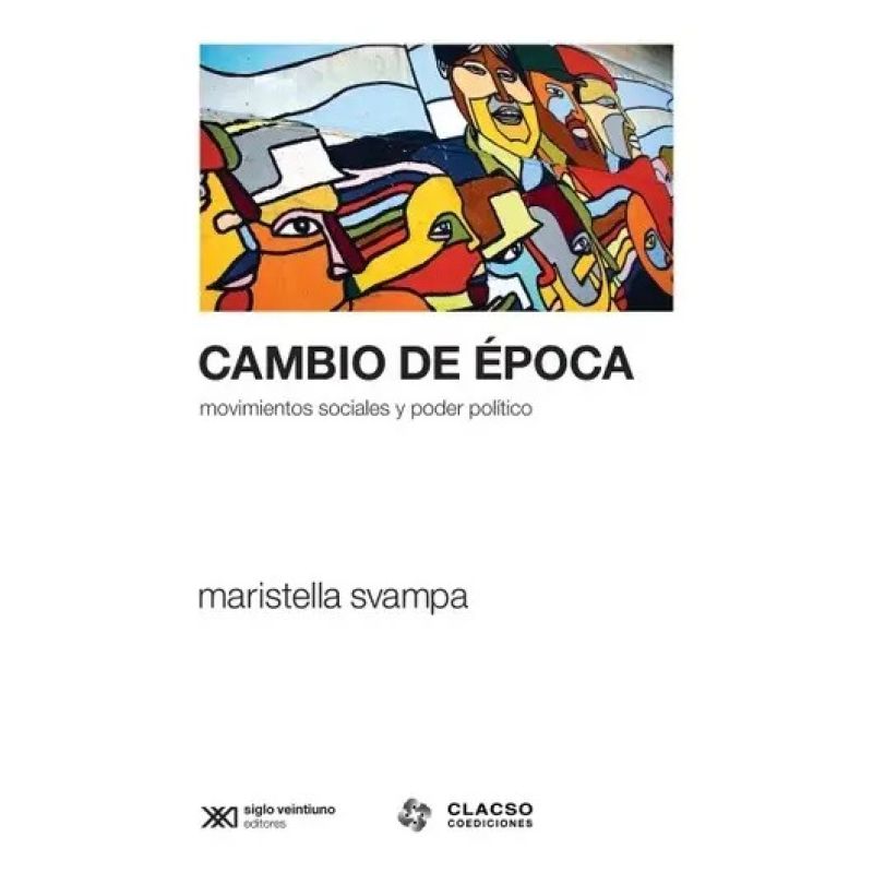 CAMBIO DE EPOCA:MOVIMIENTOS SOCIALES Y PODER POLITICO (Nuevo)