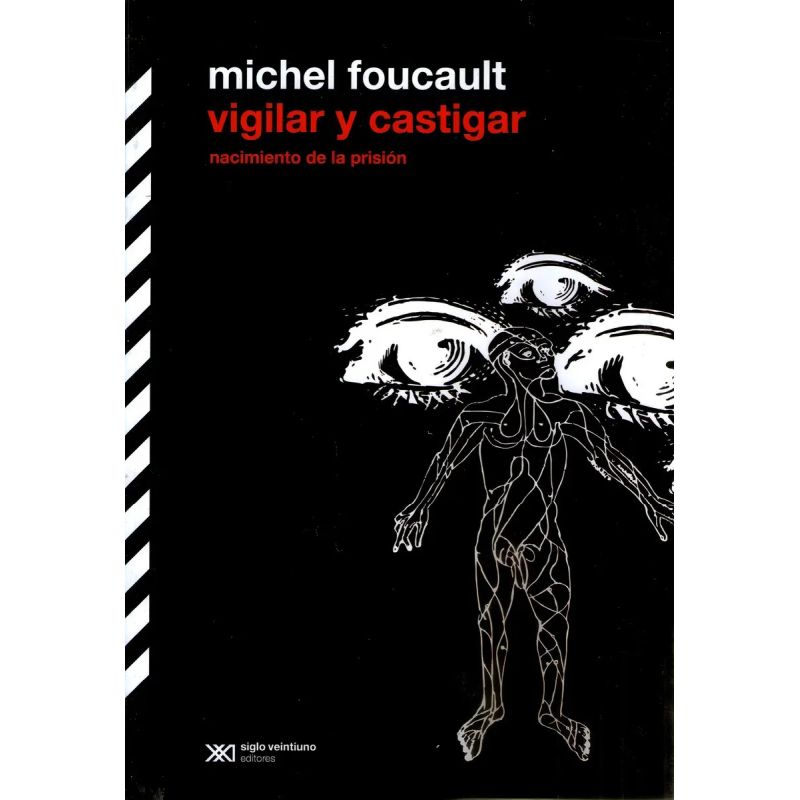 VIGILAR Y CASTIGAR: NACIMIENTO DE LA PRISION (EDICION DEFINIT 14/ED. (Nuevo)