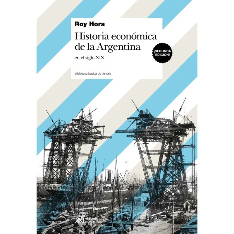 HISTORIA ECONOMICA DE LA ARGENTINA: EN EL SIGLO XIX (Nuevo) - Miniatura 2