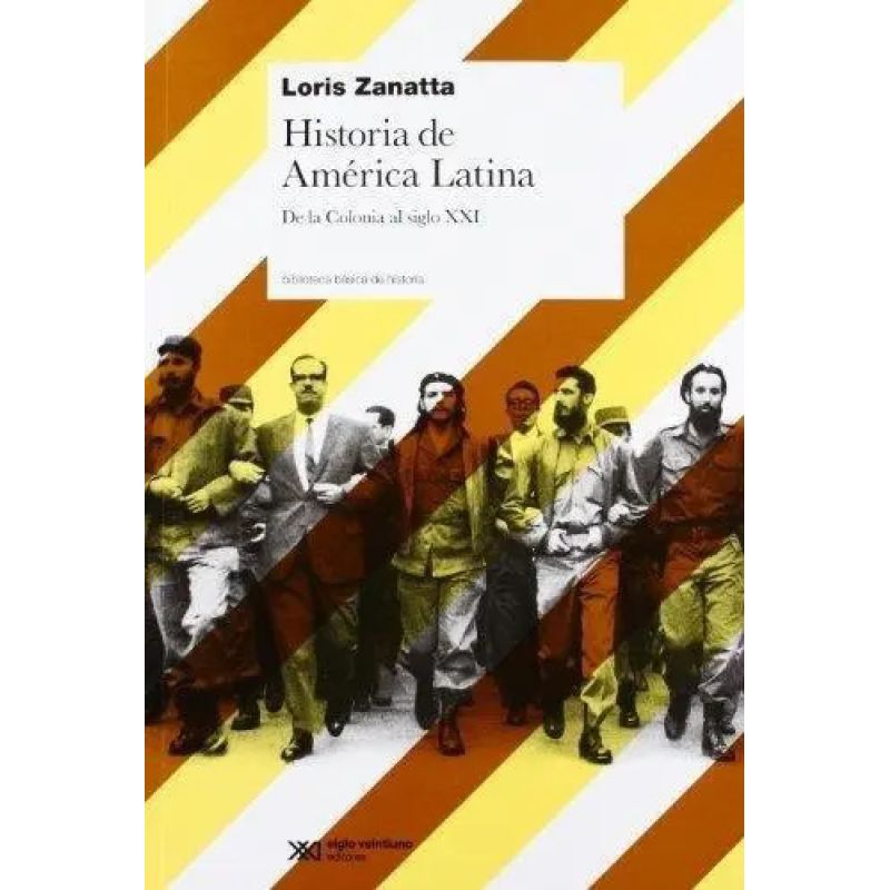 HISTORIA DE AMERICA LATINA:DE LA COLONIA AL SIGLO XXI (Nuevo)