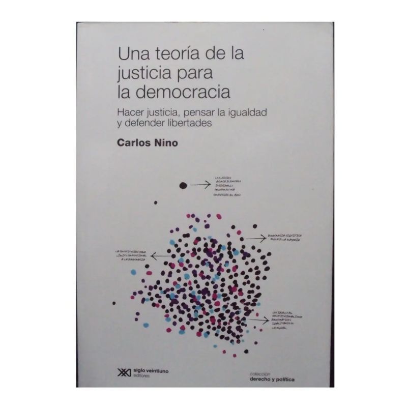 UNA TEORIA DE LA JUSTICIA PARA LA DEMOCRACIA (Nuevo)