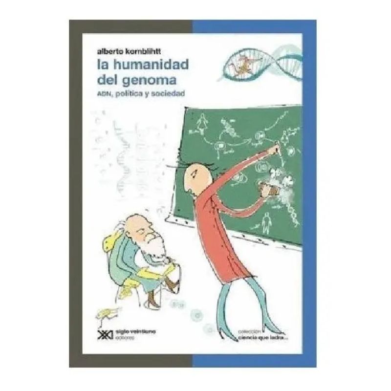 HUMANIDAD DEL GENOMA:ADN,POLITICA Y SOCIEDAD,LA - CIENCIA QUE LADRA (Nuevo) - Miniatura 2