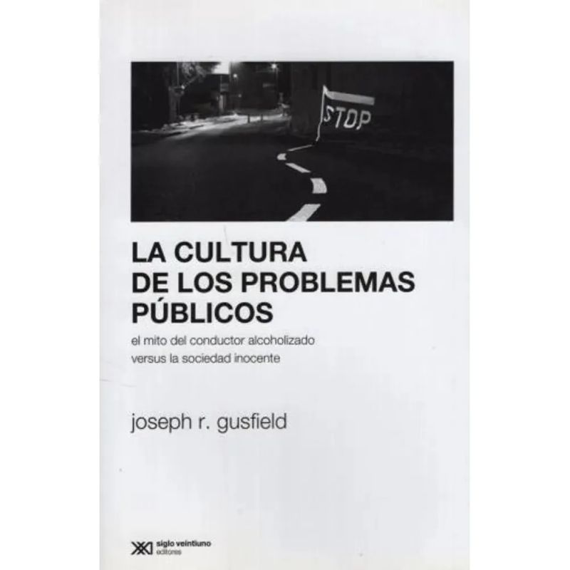 CULTURA DE LOS PROBLEMAS PUBLICOS, LA (Nuevo) - Miniatura 2