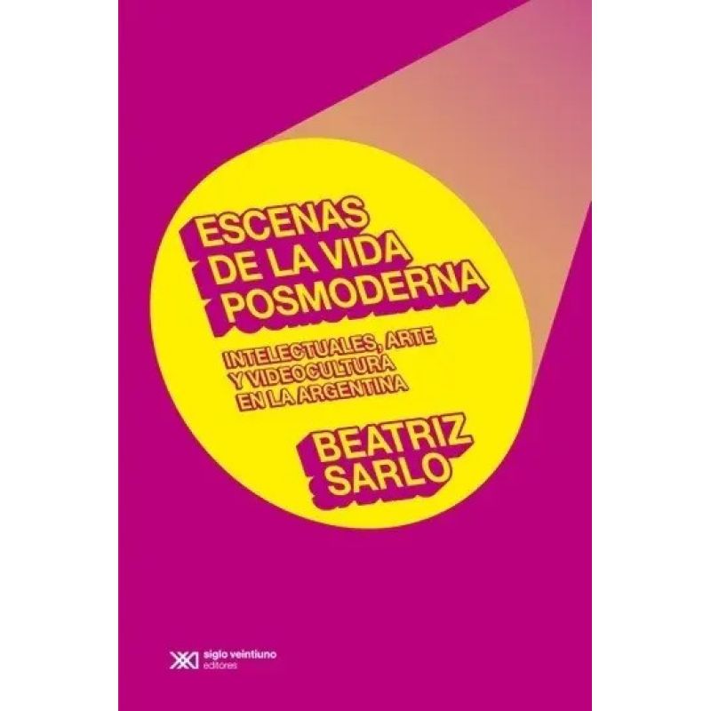 ESCENAS DE LA VIDA POSMODERNA (Nuevo)
