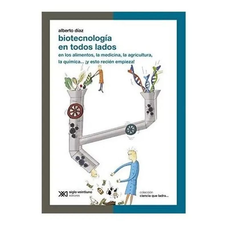 BIOTECNOLOGIA EN TODOS LADOS - CIENCIA QUE LADRA (Nuevo)