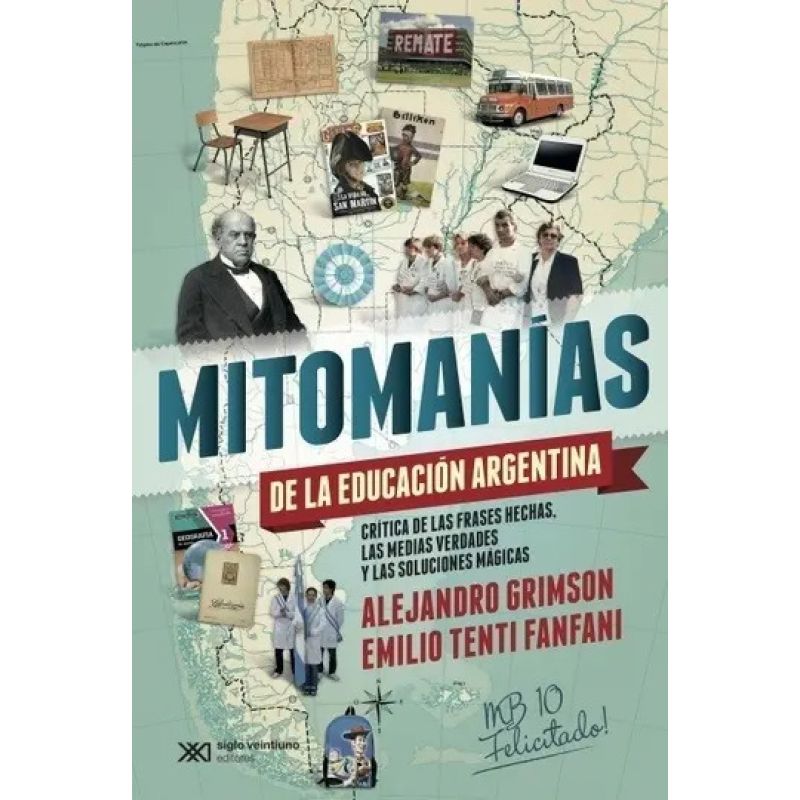 MITOMANIAS DE LA EDUCACION ARGENTINA (Nuevo)