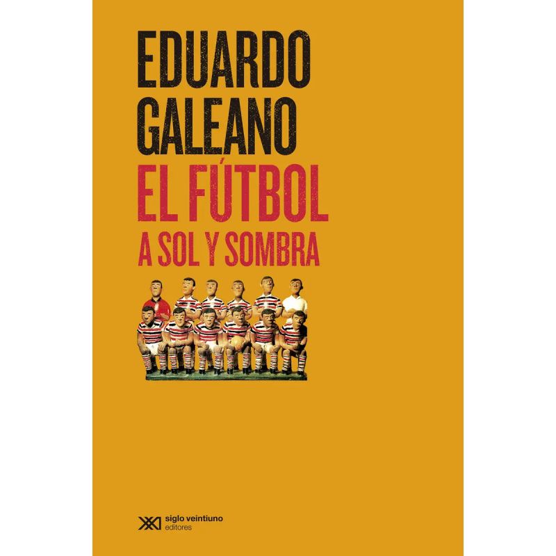FUTBOL A SOL Y SOMBRA, EL (Nuevo)