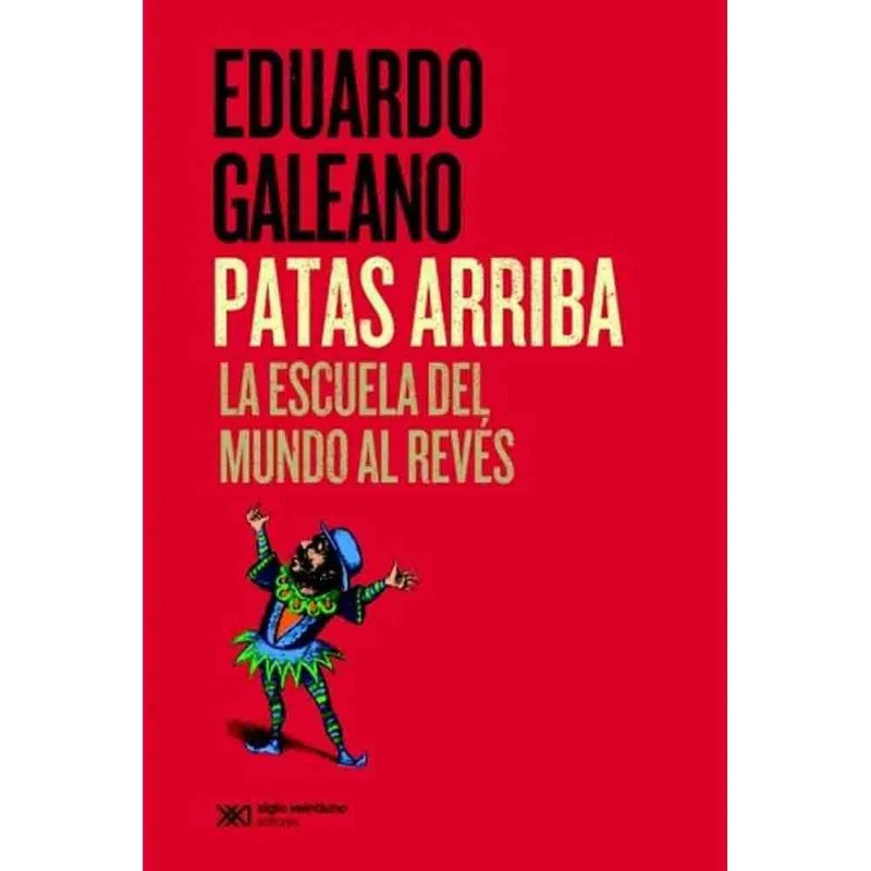 PATAS ARRIBA - LA ESCUELA DEL MUNDO DEL REVES (Nuevo) - Miniatura 2