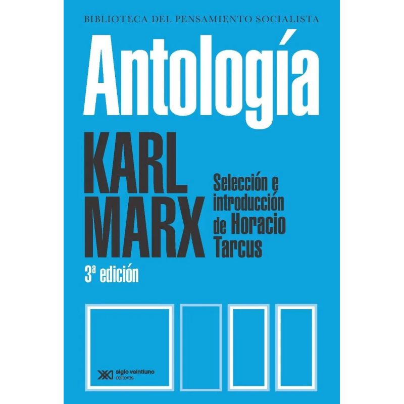 ANTOLOGIA - KARL MARX (Nuevo)