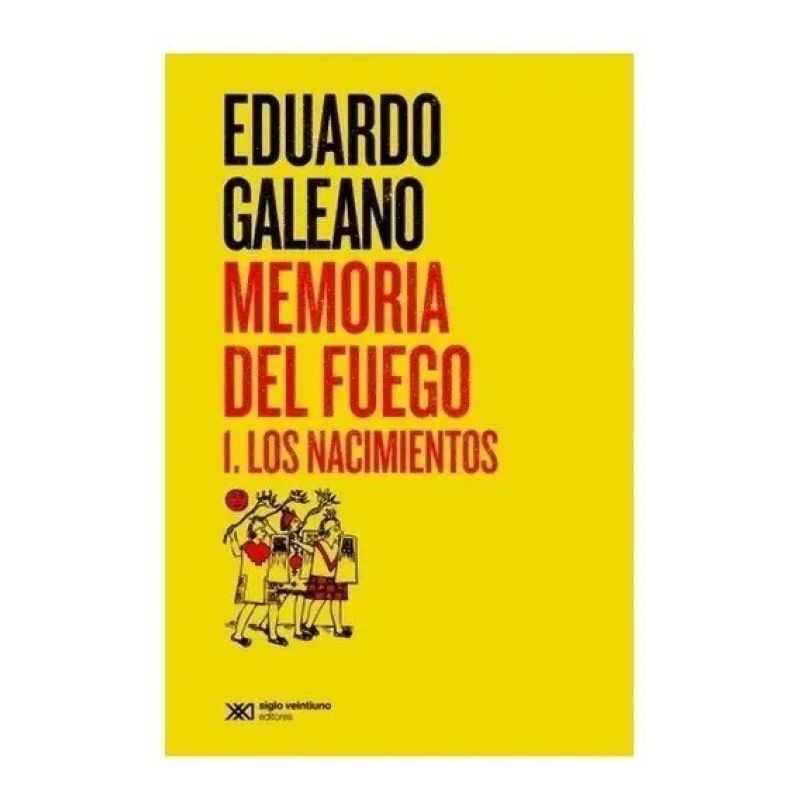 MEMORIA DEL FUEGO 1 LOS NACIMIENTOS - ED.2015 (Nuevo) - Miniatura 2