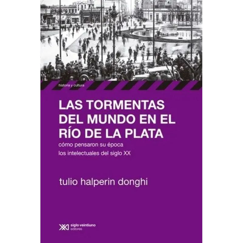 TORMENTAS DEL MUNDO EN EL RIO DE LA PLATA,LAS (Nuevo)
