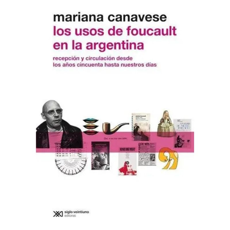 USOS DE FOUCAULT EN LA ARGENTINA,LOS (Nuevo)