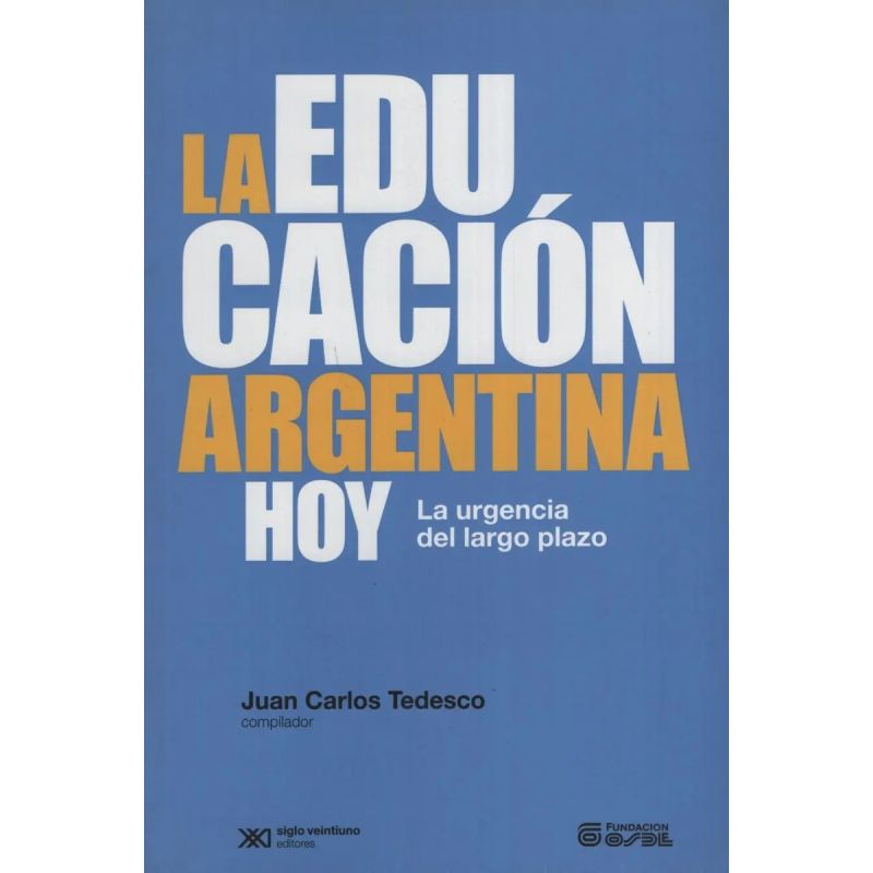 EDUCACION ARGENTINA HOY,LA (Nuevo)