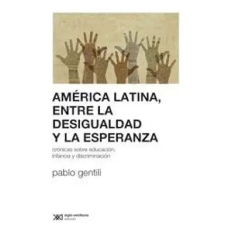 AMERICA LATINA, ENTRE LA DESIGUALDAD Y LA ESPERANZA (Nuevo)