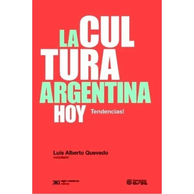 CULTURA ARGENTINA HOY, LA (Nuevo)