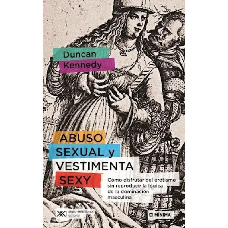 ABUSO SEXUAL Y VESTIMENTA SEXY (Nuevo)