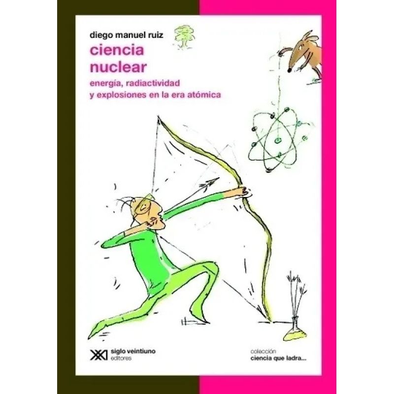 CIENCIA NUCLEAR - CIENCIA QUE LADRA (Nuevo)
